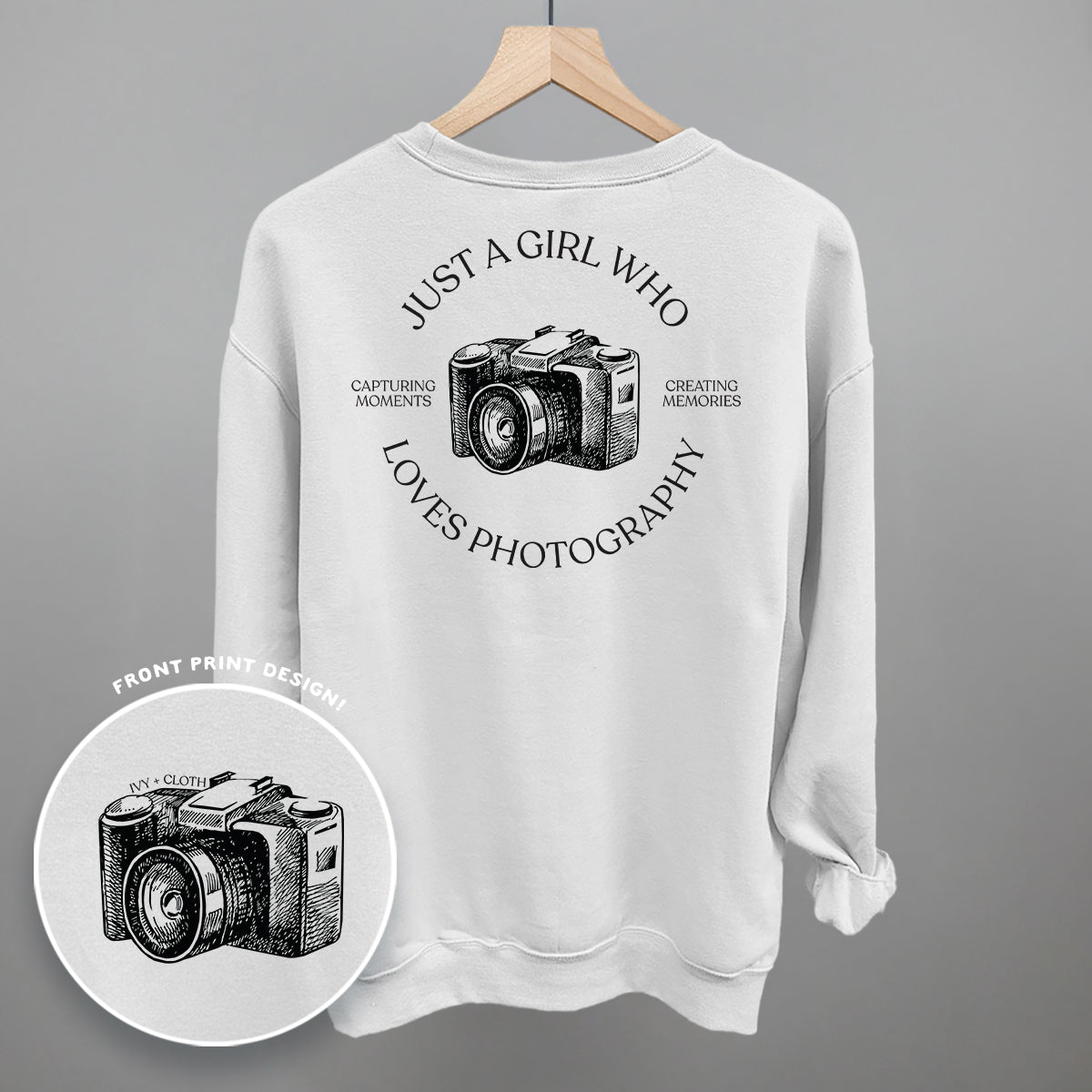 Just A Girl Who Loves Photography (Back Print) Ivy + Cloth