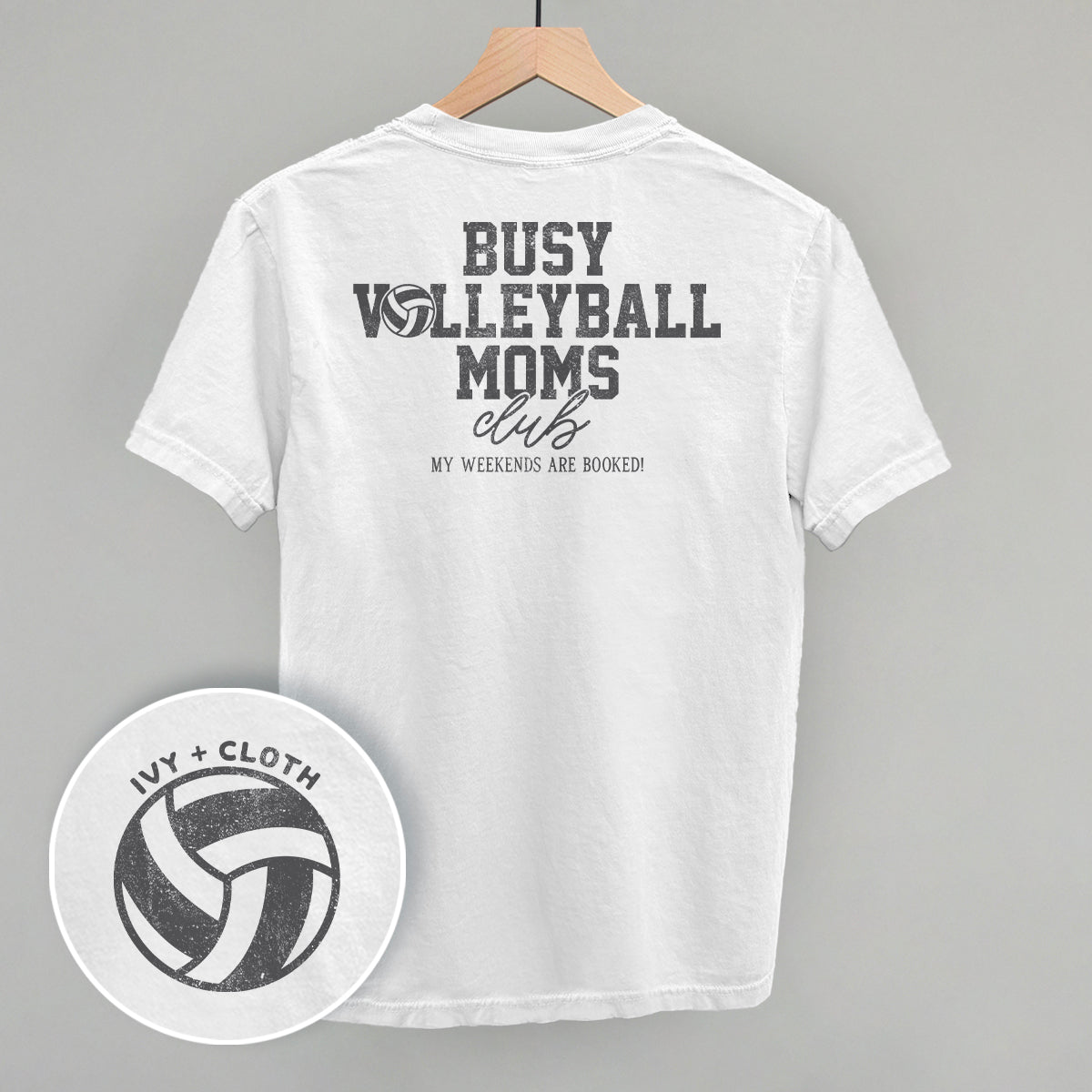 Busy Volleyball Moms Club (Back Print) Ivy + Cloth