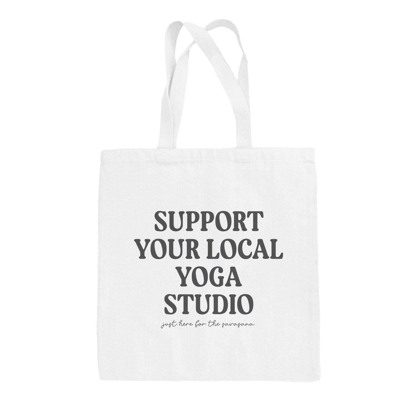 Support Your Local Yoga Studio Tote Bag Ivy + Cloth