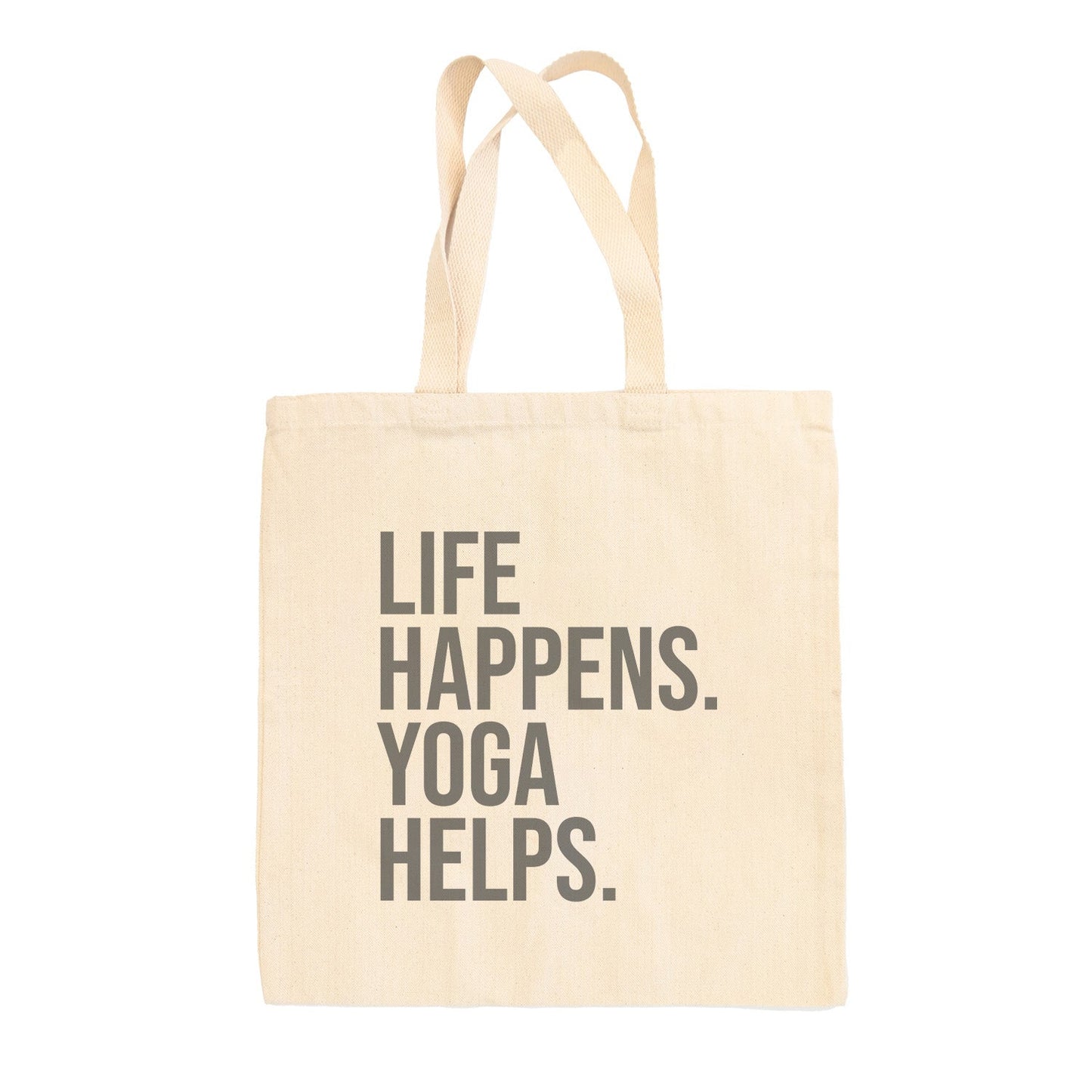 Life Happens Yoga Helps Tote Bag Ivy + Cloth