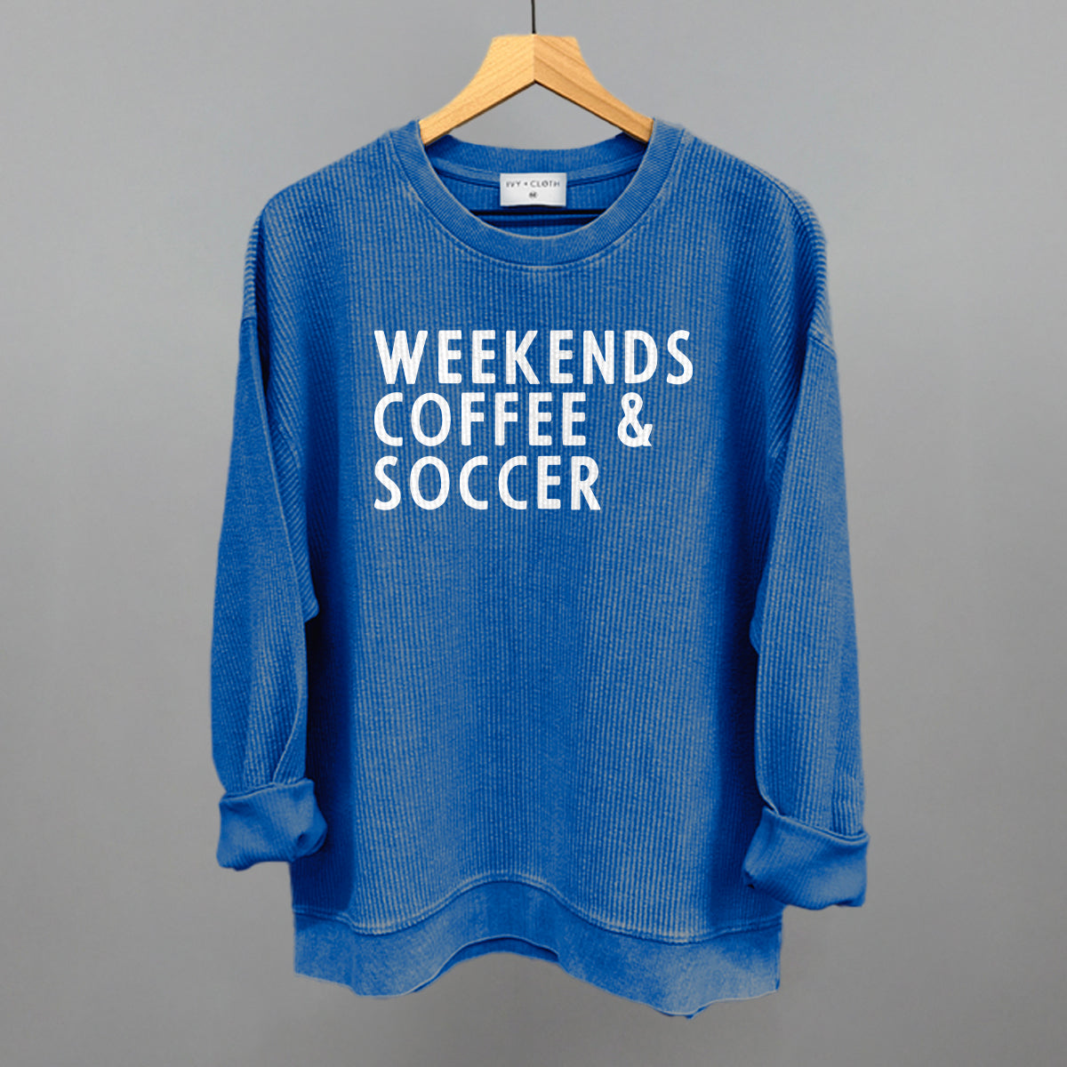Weekends Coffee & Soccer Ivy + Cloth