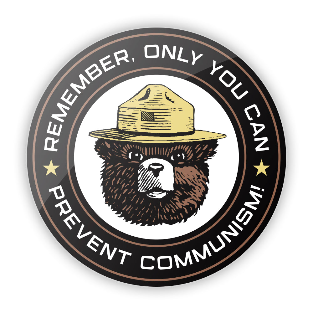 Only YOU Can Prevent Communism Aluminum Sign Shield Republic
