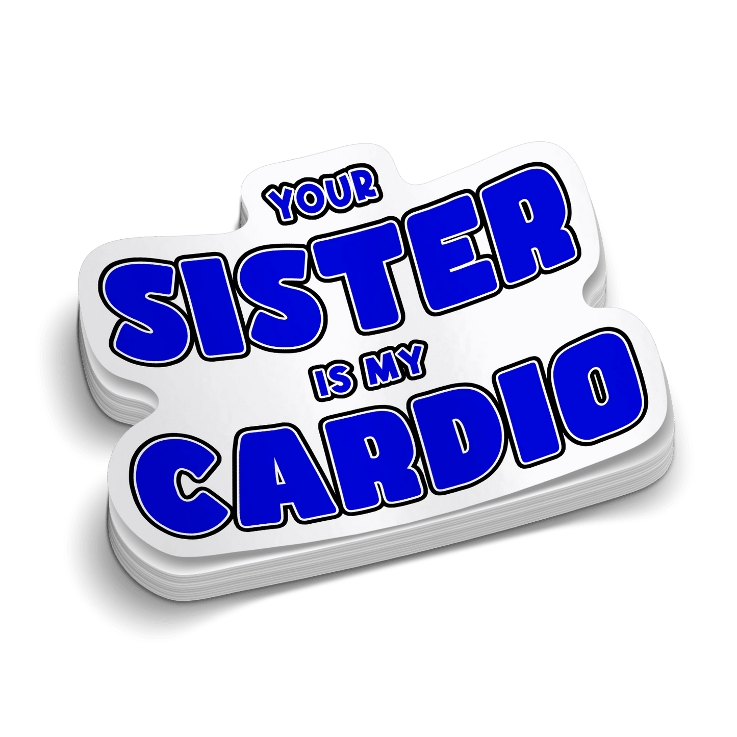 Your Sister Hard Hat Decal Armed American Supply