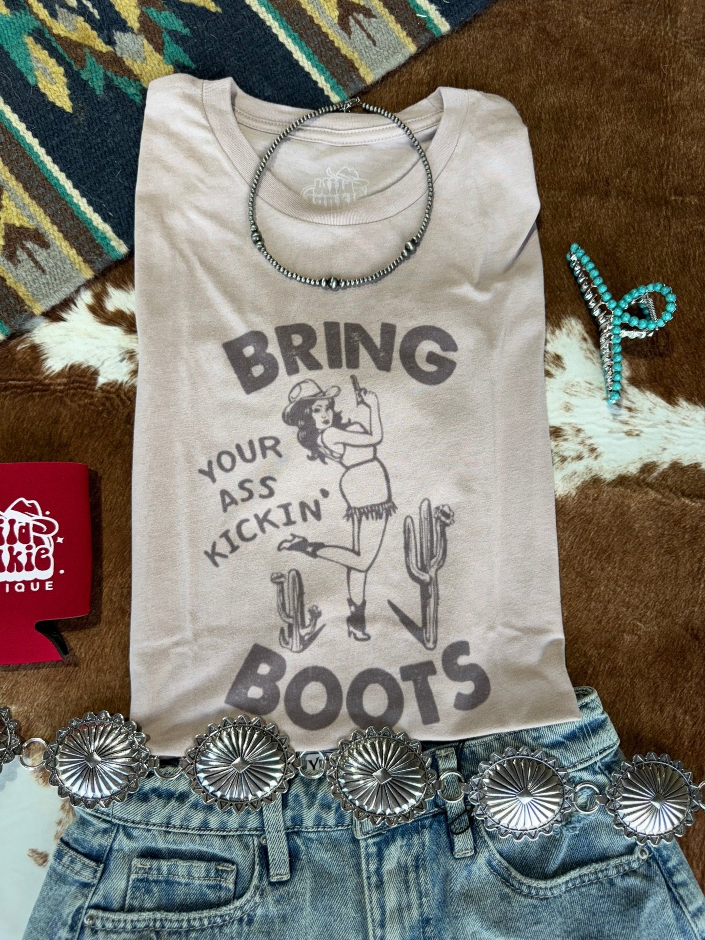 Bring Your Ass Kickin Boots Graphic Tee Wild Junkie