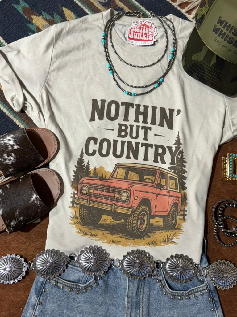 Nothin' But Country Graphic Tee Wild Junkie