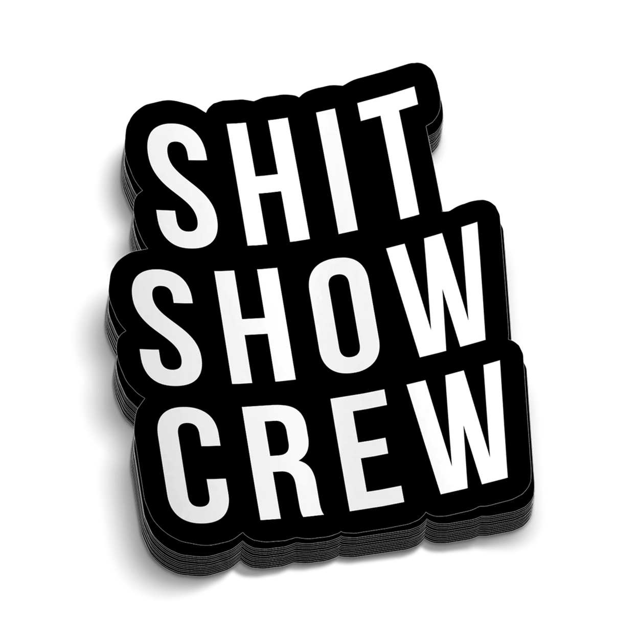 Shit Show Crew Hard Hat Decal Armed American Supply