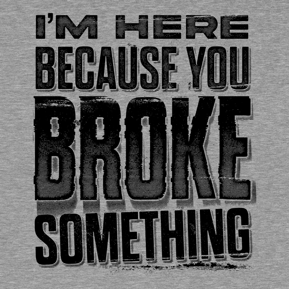 Broke Something - Safety Yellow T-Shirt Armed American Supply
