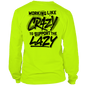 Crazy - Long Sleeve Hi-Vis T-Shirt Armed American Supply