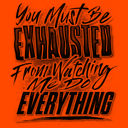 Exhausted - Safety Yellow T-Shirt Armed American Supply