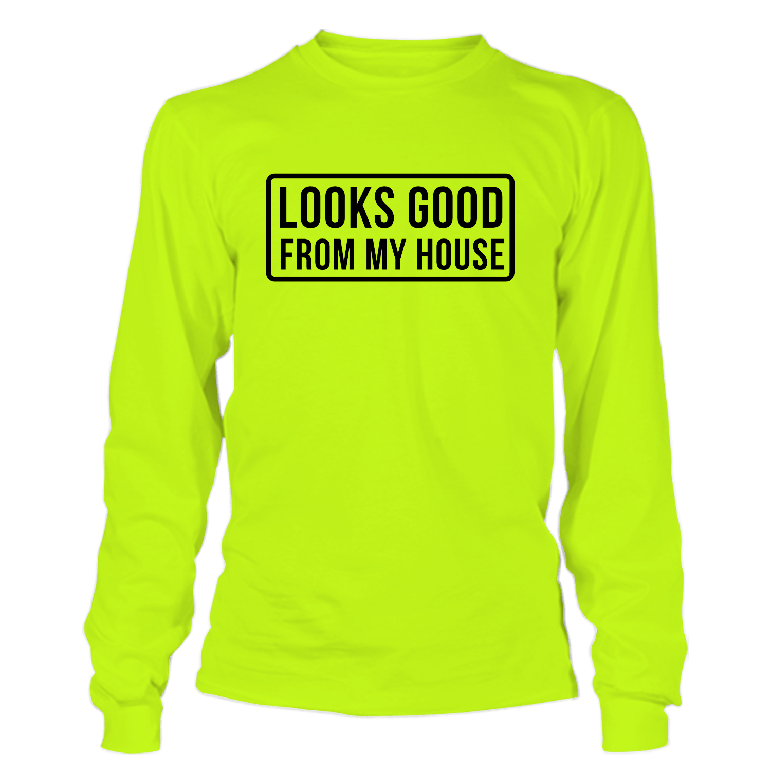 Looks Good - Long Sleeve Hi-Vis T-Shirt Armed American Supply