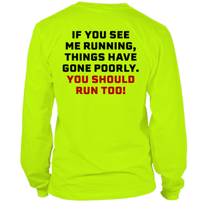 Run - Long Sleeve Hi-Vis T-Shirt Armed American Supply