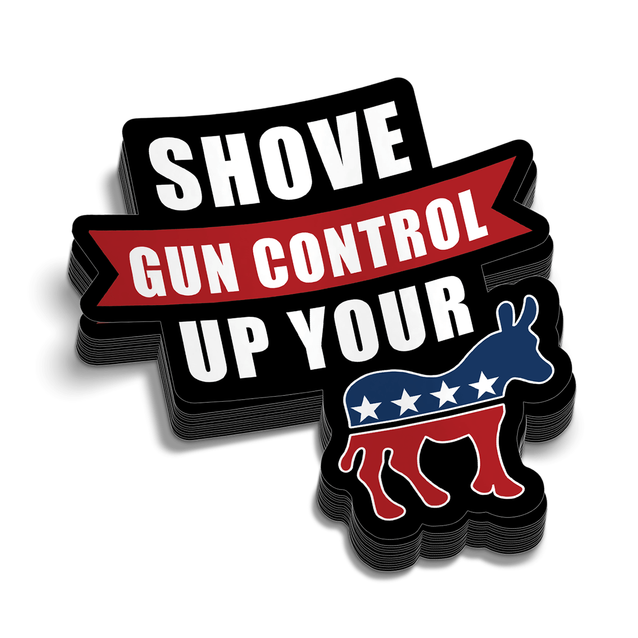 Shove Gun Control Decal Armed American Supply