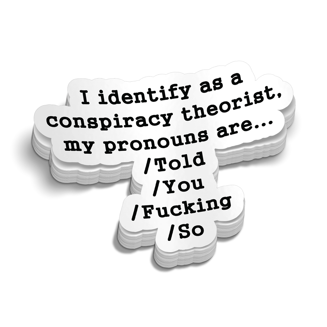 Conspiracy Theorist Hard Hat Decal Armed American Supply