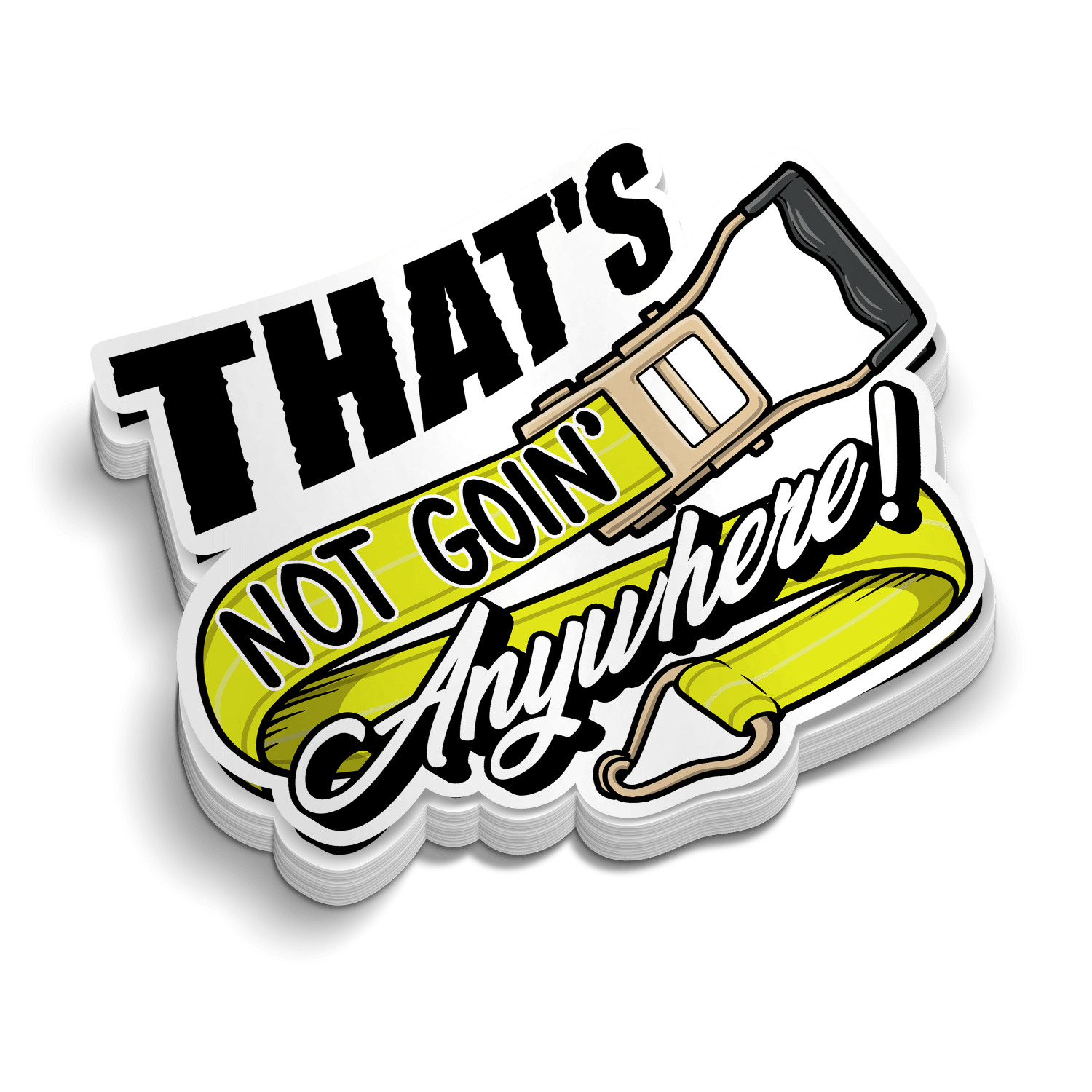 Not Goin' Anywhere - Hard Hat Decal Armed American Supply