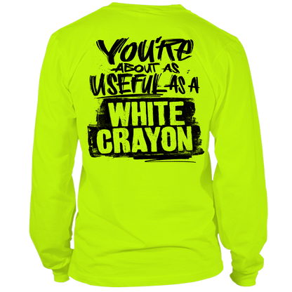 White Crayon - Long Sleeve Hi-Vis T-Shirt Armed American Supply