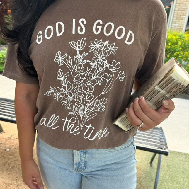 God Is Good All The Time Floral Ivy + Cloth