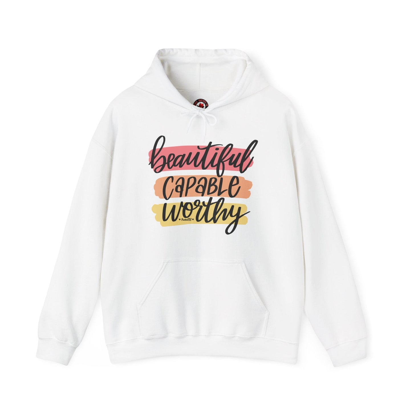 Beautiful Capable Worthy Hooded Sweatshirt The Devil's Pickle