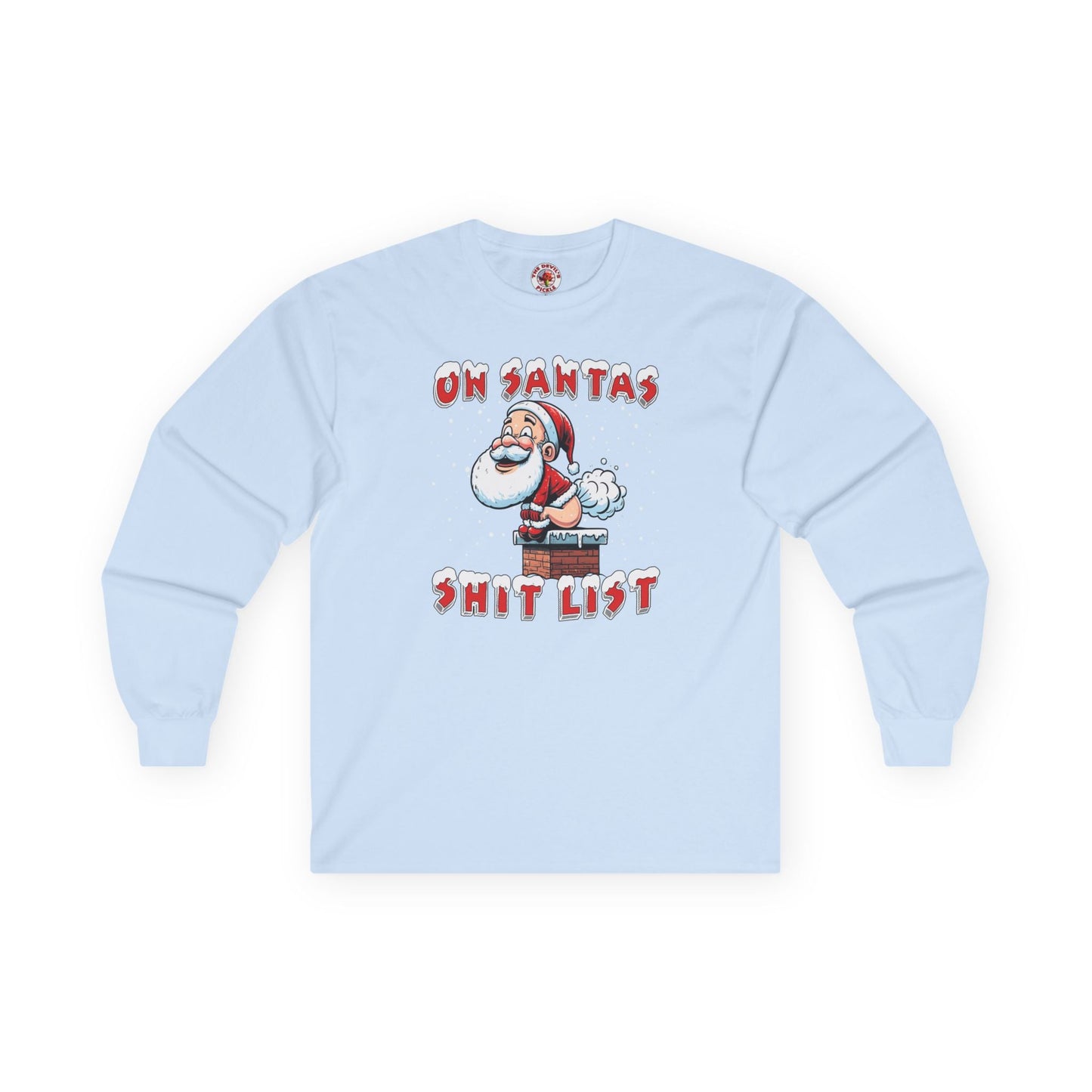 On Santa's Shit List Long Sleeve Tee