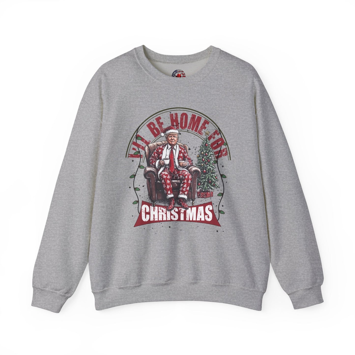 I'll Be Home For Christmas Crewneck Sweatshirt The Devil's Pickle