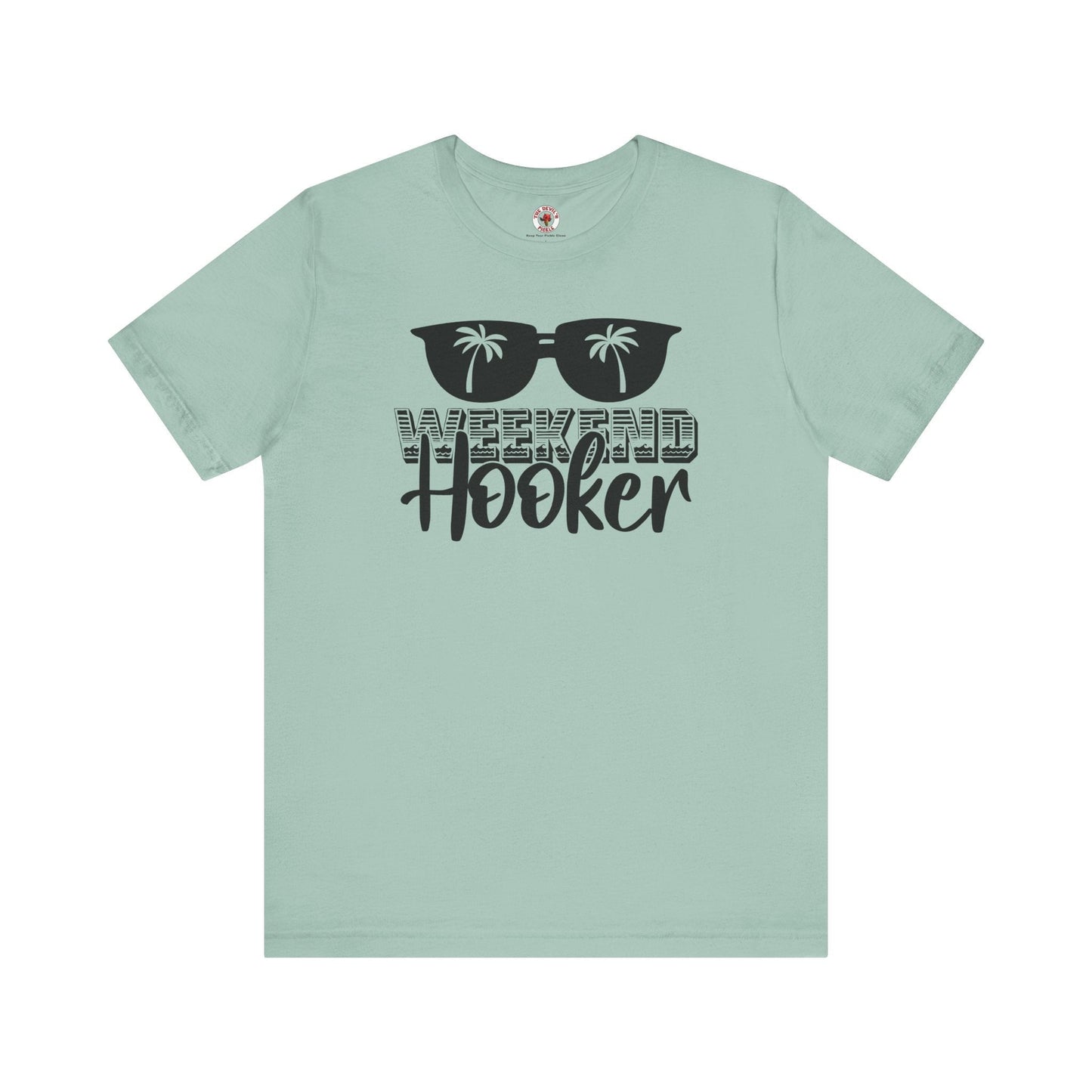 Weekend Hooker T-Shirt The Devil's Pickle