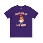 Tariffed Your Mom Last Night T-Shirt The Devil's Pickle