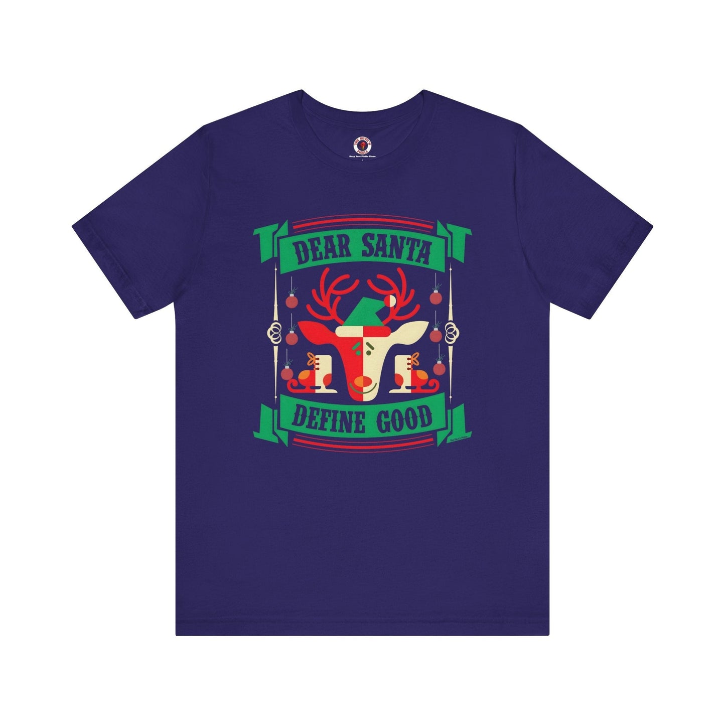 Dear Santa Define Good T-Shirt The Devil's Pickle