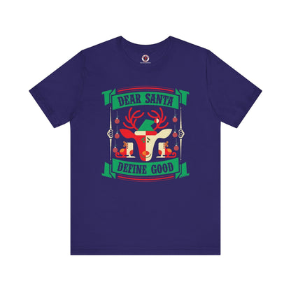 Dear Santa Define Good T-Shirt The Devil's Pickle