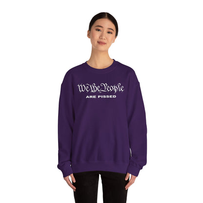 We The People Are Pissed Crewneck Sweatshirt The Devil's Pickle