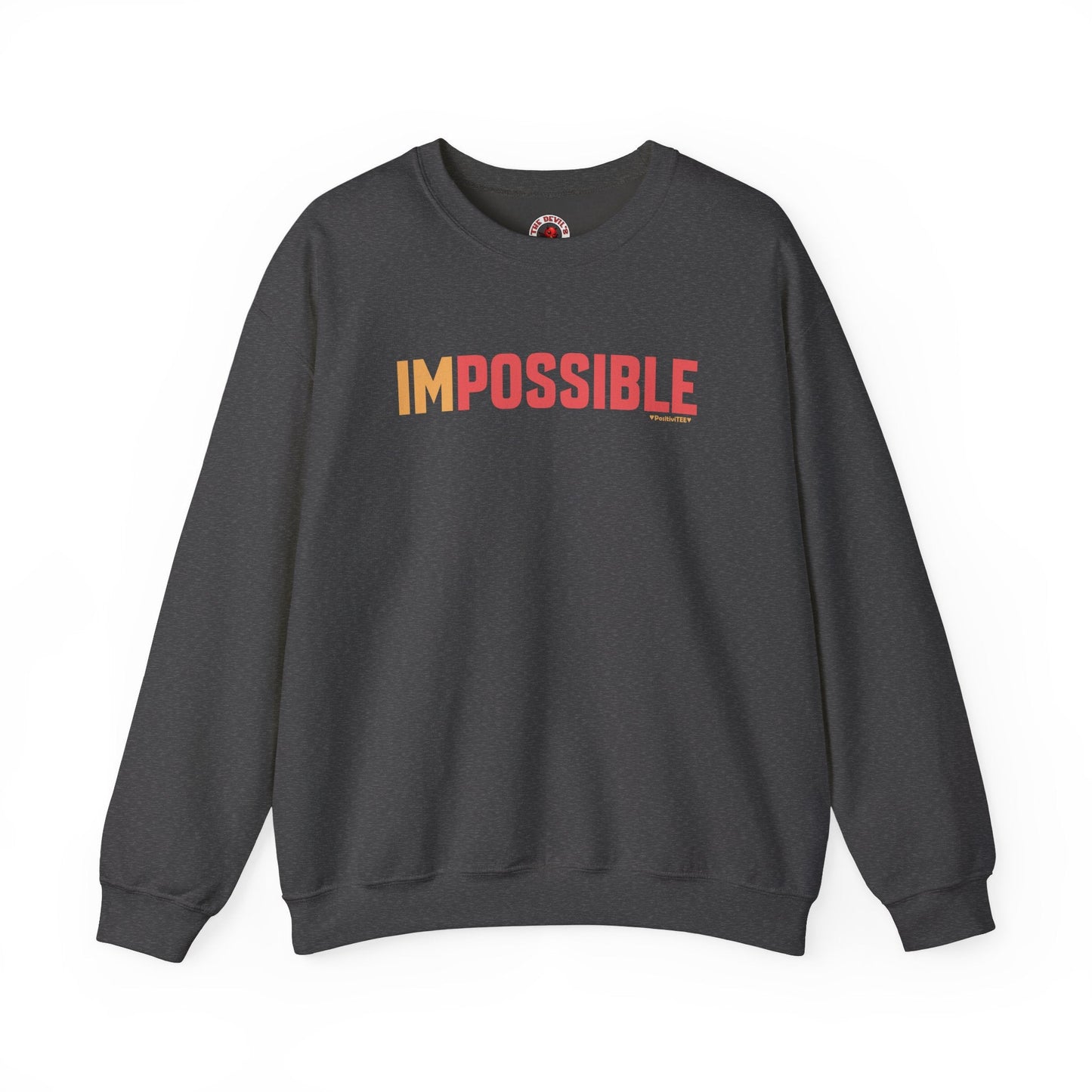 I'm Possible Crewneck Sweatshirt The Devil's Pickle
