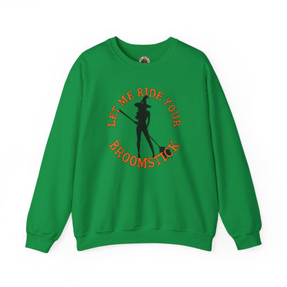 Let Me Ride Your Broomstick Crewneck Sweatshirt The Devil's Pickle