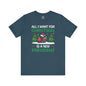 All I Want For Christmas Is A New President T-Shirt The Devil's Pickle