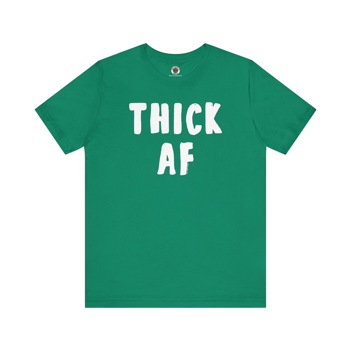 Thick AF T-Shirt The Devil's Pickle