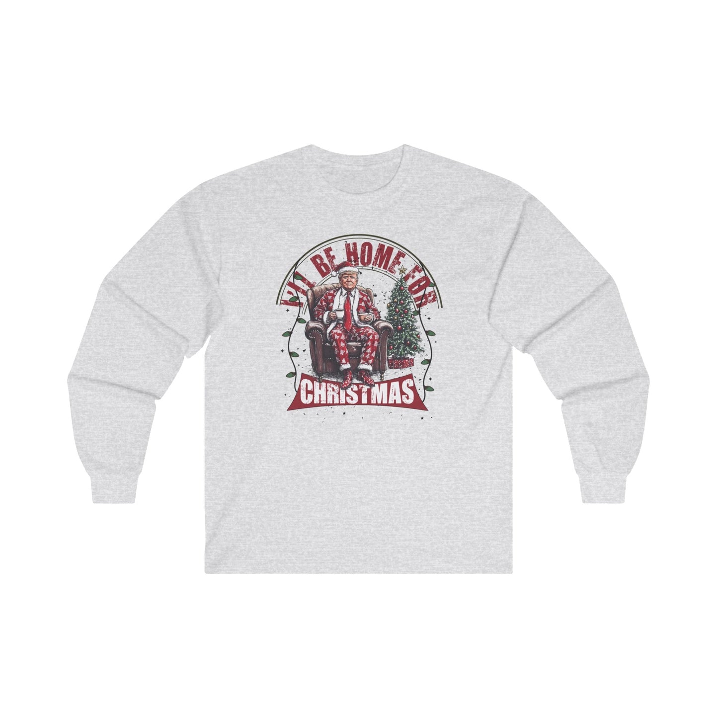 I'll Be Home For Christmas Long Sleeve Tee The Devil's Pickle