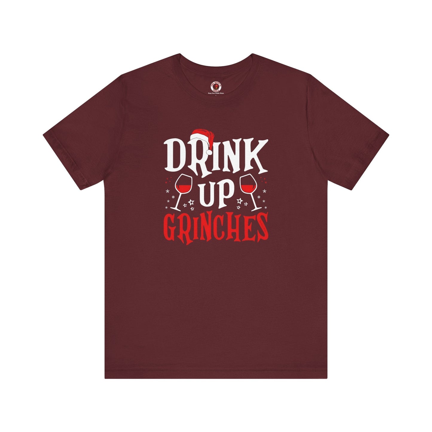Drink Up Grinches T-Shirt The Devil's Pickle