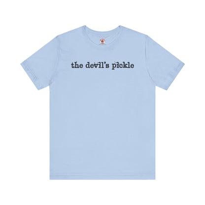 The Devil's Pickle T-Shirt The Devil's Pickle
