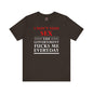 I Don't Need Sex The Government Fucks Me Everyday T-Shirt The Devil's Pickle