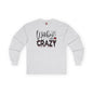 Witches Be Crazy Long Sleeve Tee The Devil's Pickle