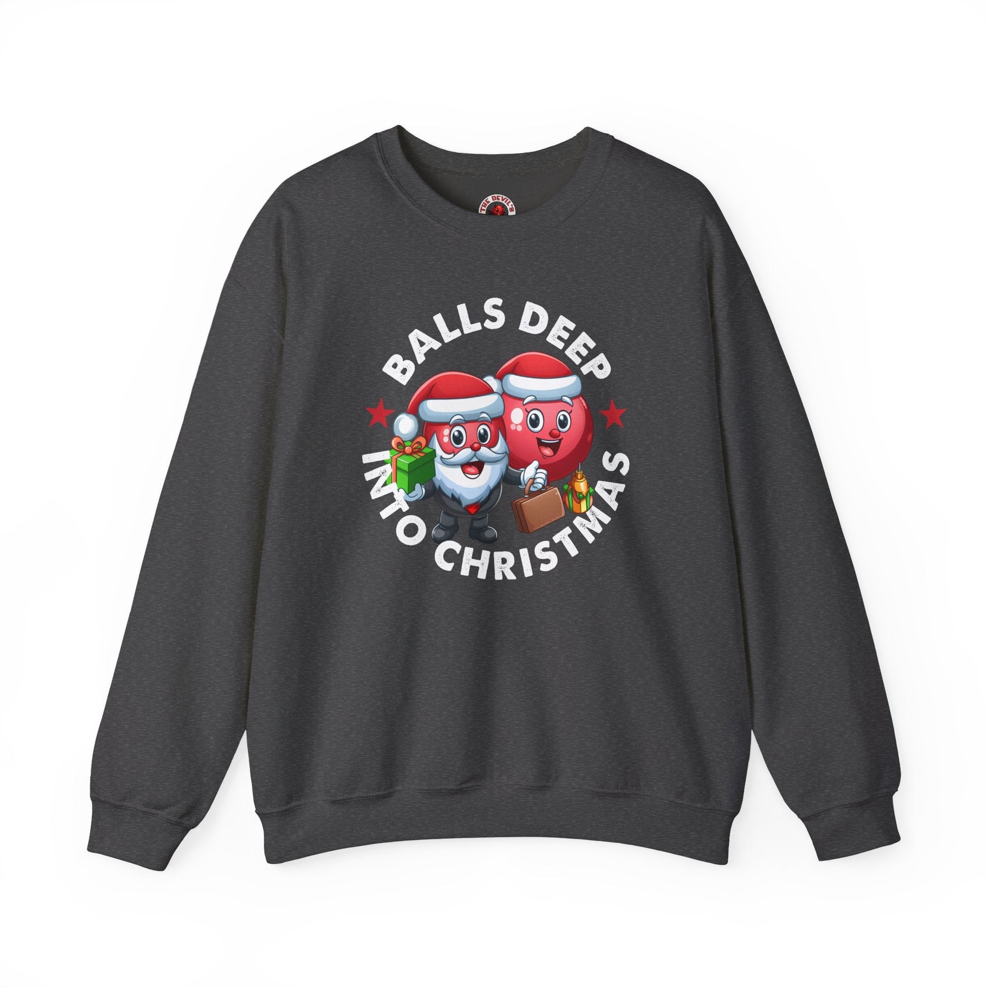 Balls Deep Into Christmas Crewneck Sweatshirt The Devil's Pickle