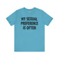 My Sexual Preference Is Often T-Shirt The Devil's Pickle