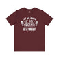 Let Me Know If My Biceps Get In Your Way T-Shirt The Devil's Pickle