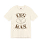 Leg Man T-Shirt The Devil's Pickle