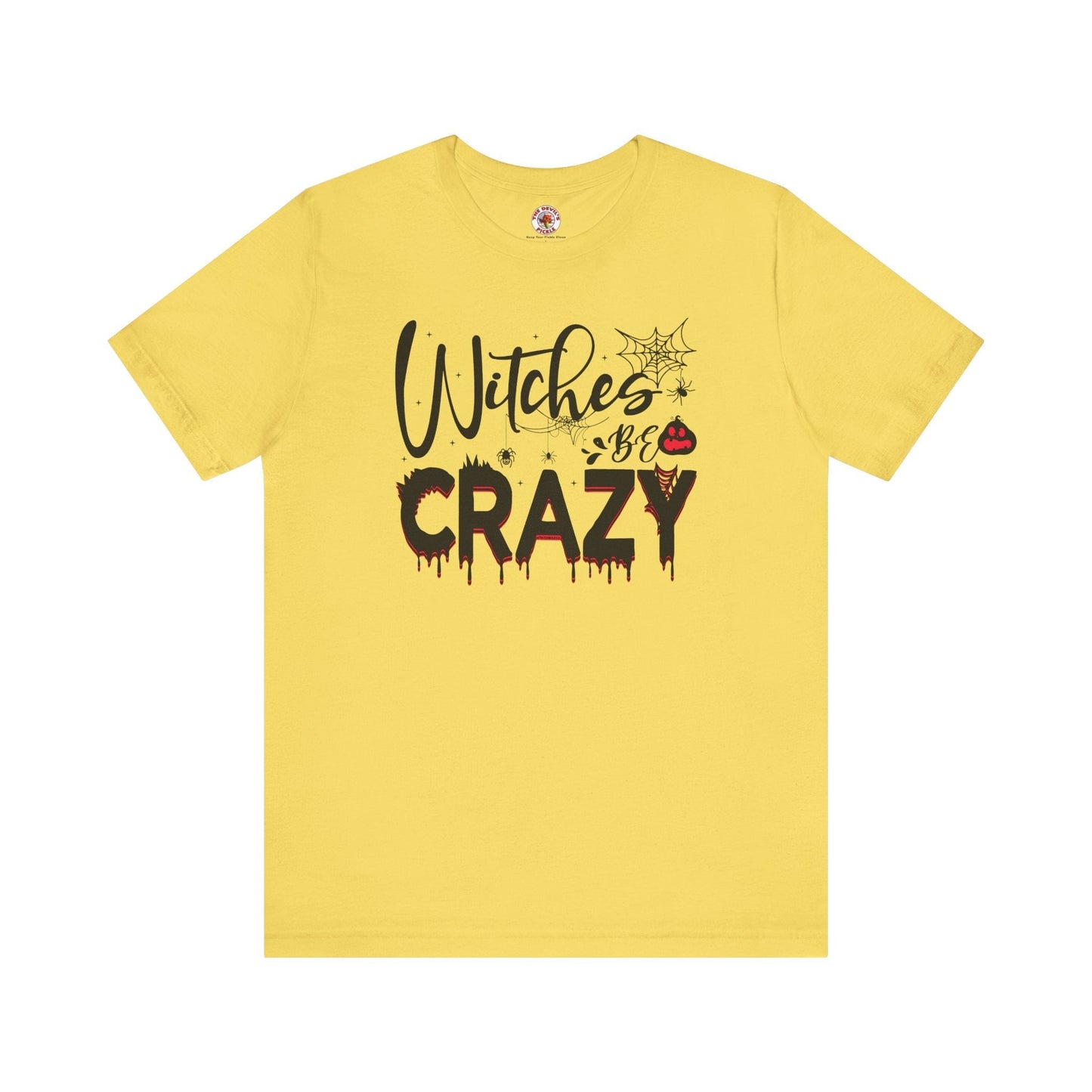Witches Be Crazy T-Shirt The Devil's Pickle