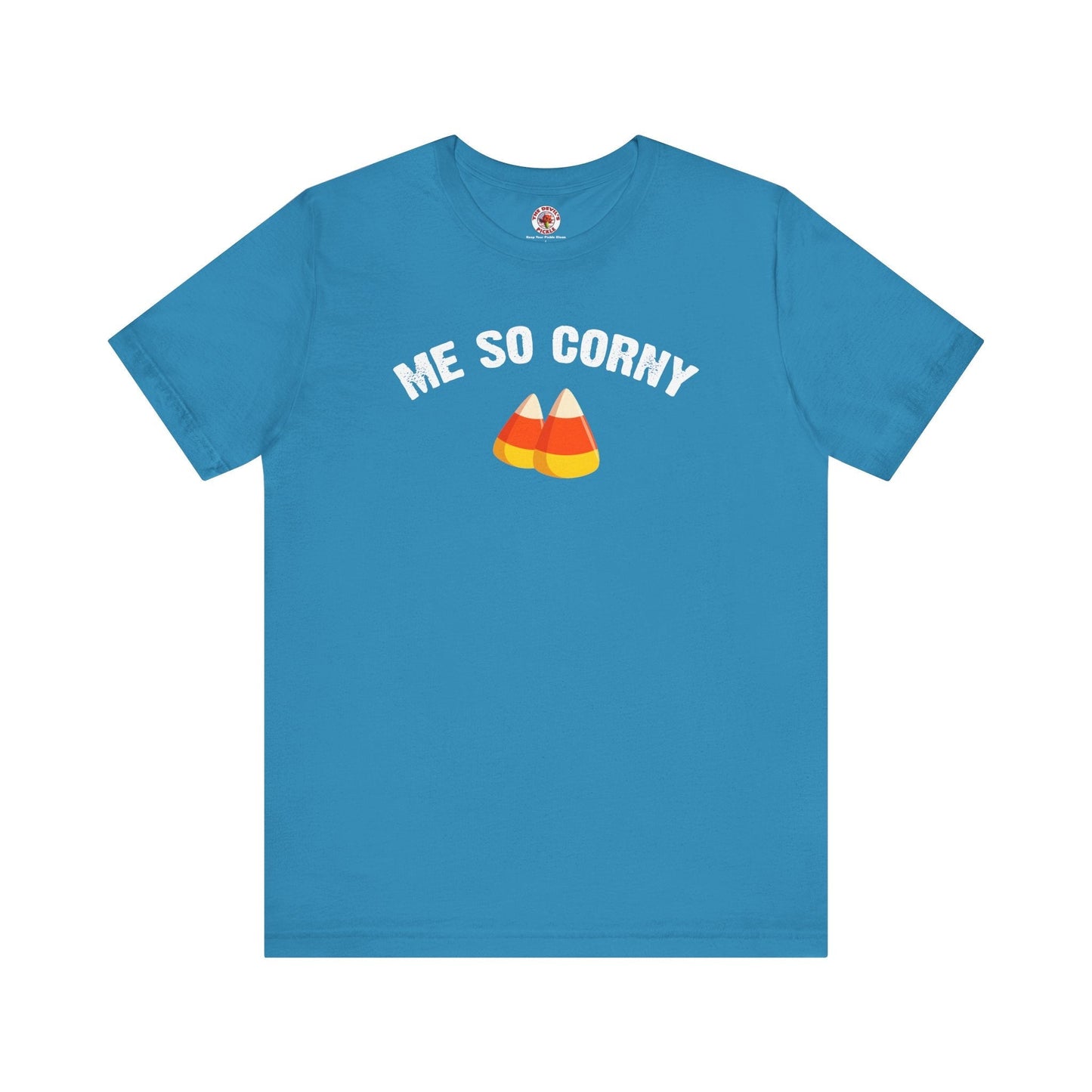 Me So Corny T-Shirt The Devil's Pickle