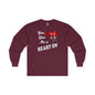 You Give Me A Heart On Long Sleeve Tee The Devil's Pickle