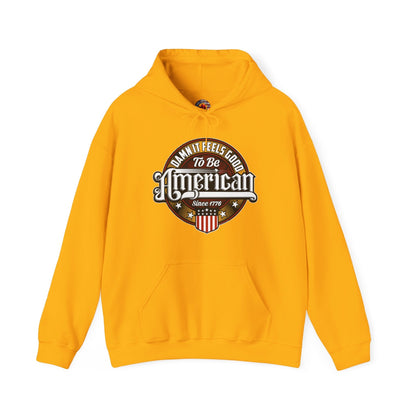 Damn it Feels Good To Be American Hooded Sweatshirt The Devil's Pickle