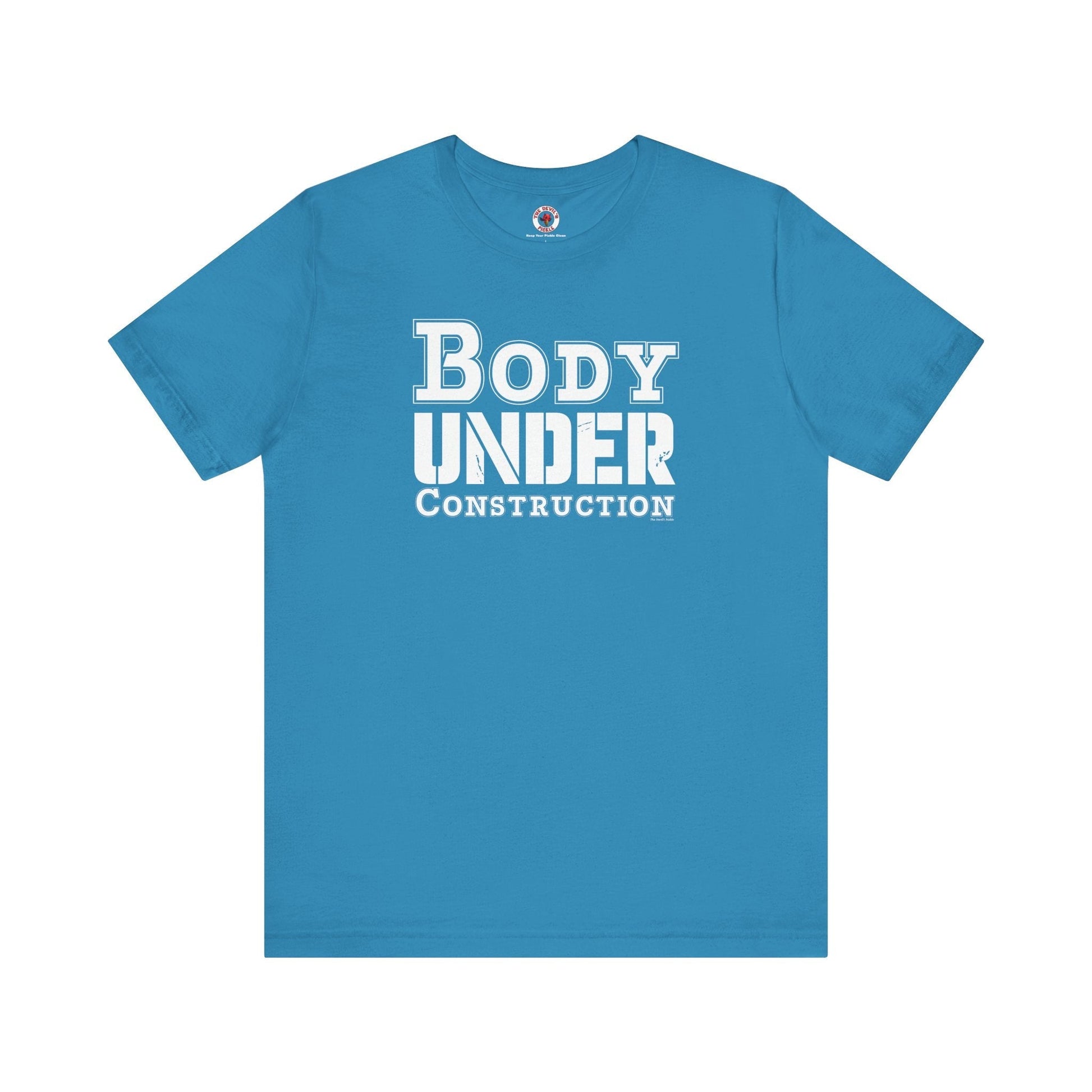 Body Under Construction T-Shirt The Devil's Pickle