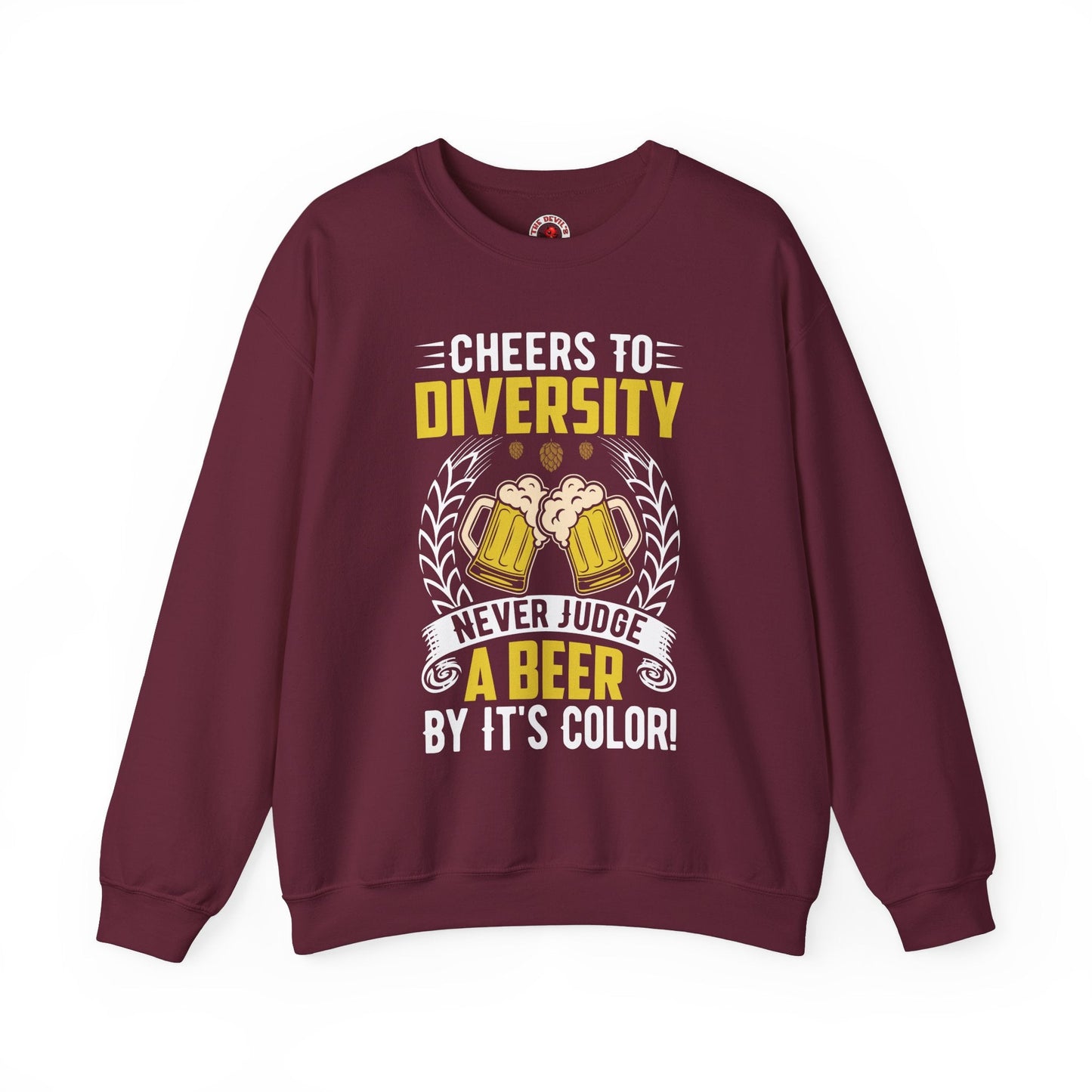Cheers to Diversity Crewneck Sweatshirt The Devil's Pickle
