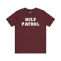 MILF Patrol T-Shirt The Devil's Pickle