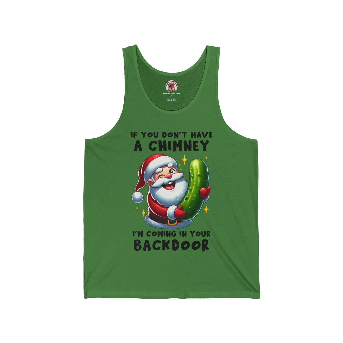 If You Don't Have A Chimney Tank Top The Devil's Pickle