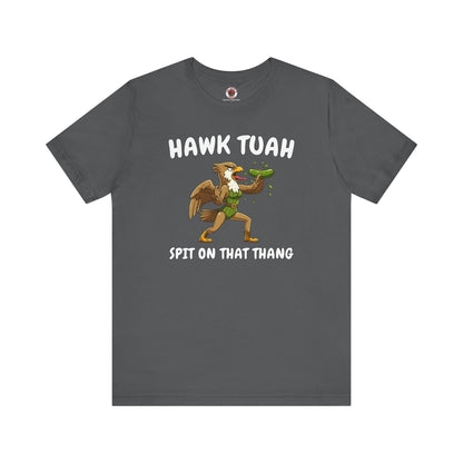 Hawk Tuah T-Shirt The Devil's Pickle